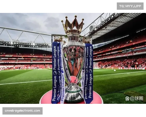 英超联赛四月赛程或成争冠关键 曼城阿森纳补赛备受瞩目